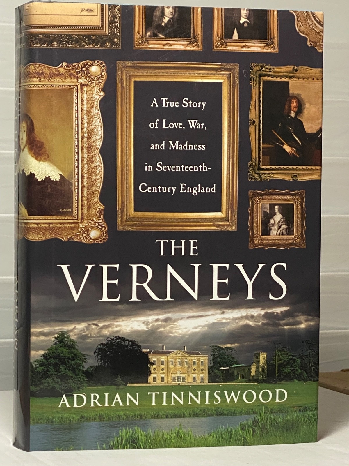 The Verneys: A True Story of Love, War and Mad… by Tinniswood, Adrian/ HB