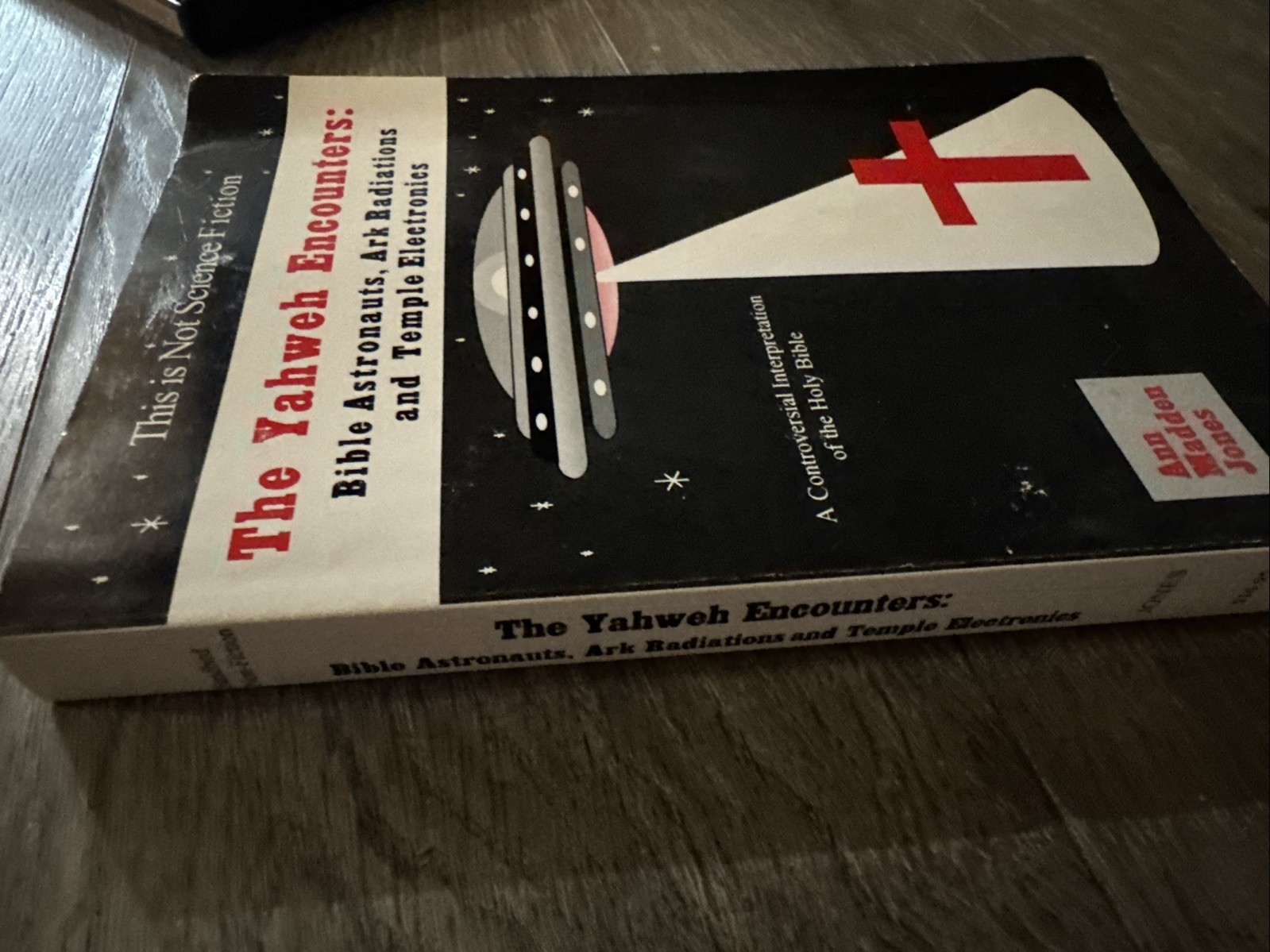 Ann Madden Jones – The Yahweh Encounters – First Edition 1995- The Sandbird Pub.