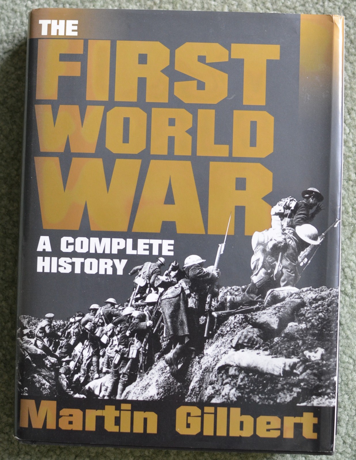 1994 First World War Complete History~WWI~Martin Gilbert~Great~1914-18~HC DJ VG+