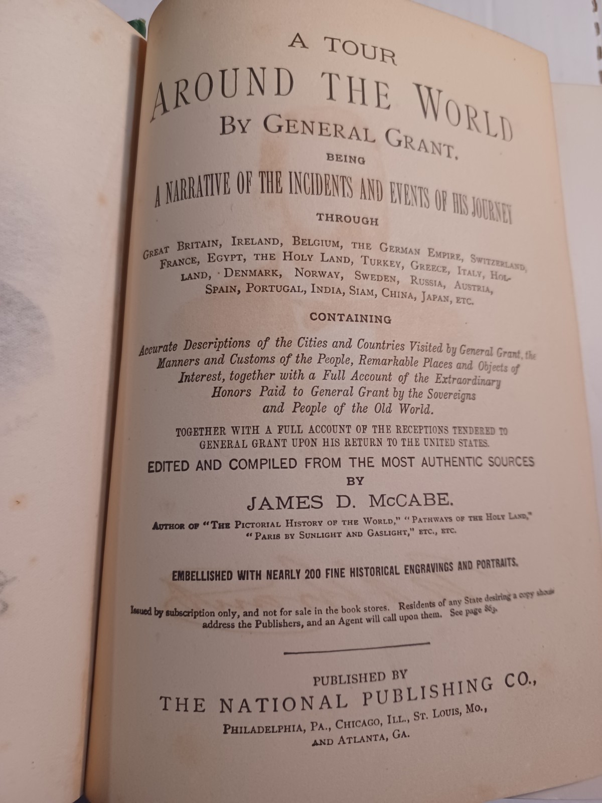 A Tour Around The World by General Ulysses S. Grant 1879 First Edition Hardcover