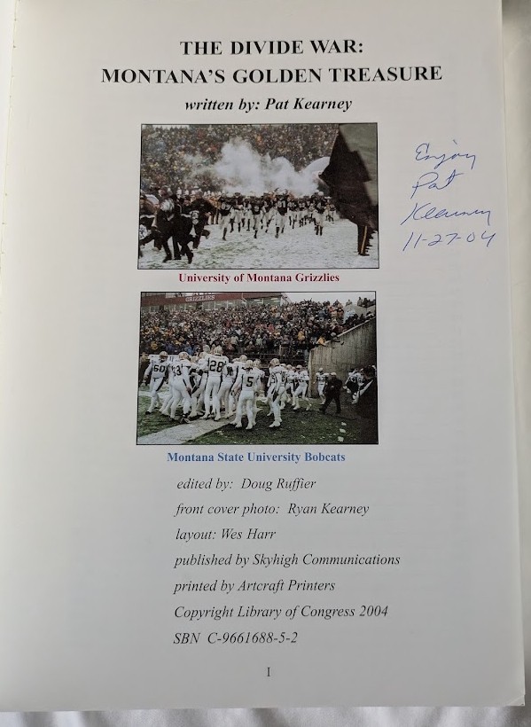 SIGNED The Divide War: Montana’s Golden Treasure by Pat Kearney large PB VG