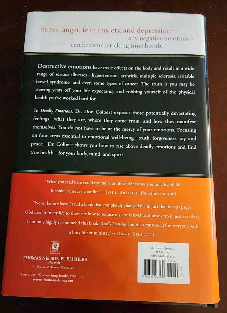 Deadly Emotions: Understand The Mind-Body-Spirit Connection That Can Heal