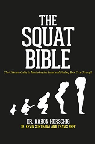 The Squat Bible: The Ultimate Guide to…, Neff, Travis