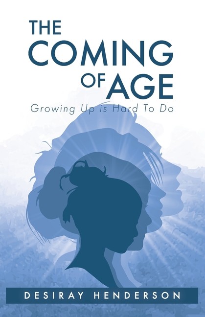 The Coming Of Age: Growing Up Is Hard To Do
