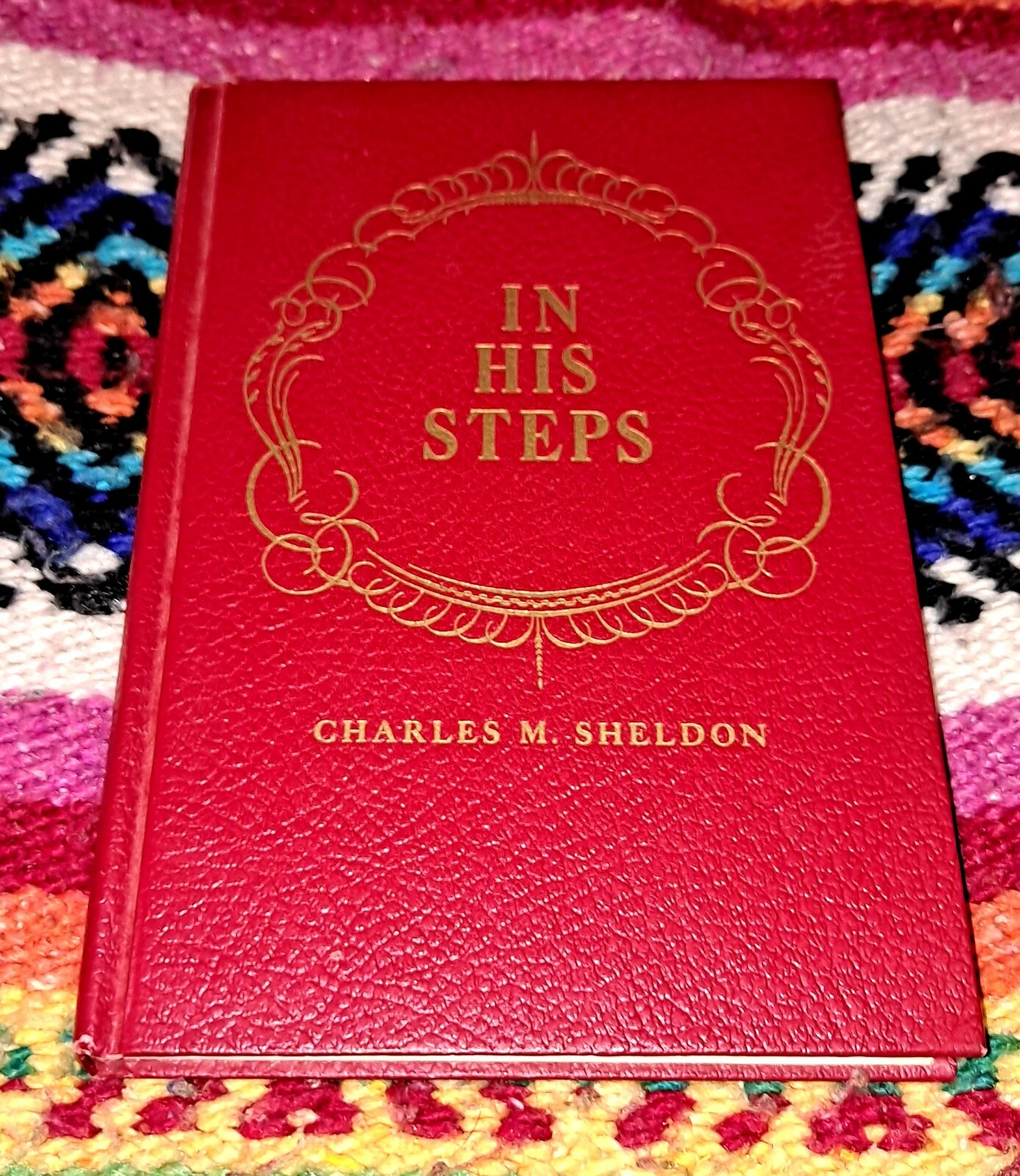 In His Steps by Charles M. Sheldon, not dated, Fleming H. Revell Co., 243 pages