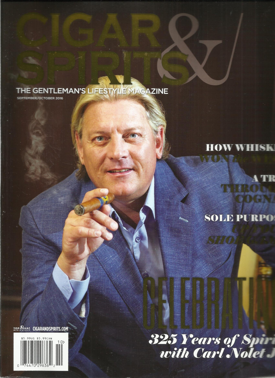 CIGAR & SPIRITS, THE GENTLEMAN’S LIFESTYLE MAGAZINE, SEPTEMBER / OCTOBER, 2016