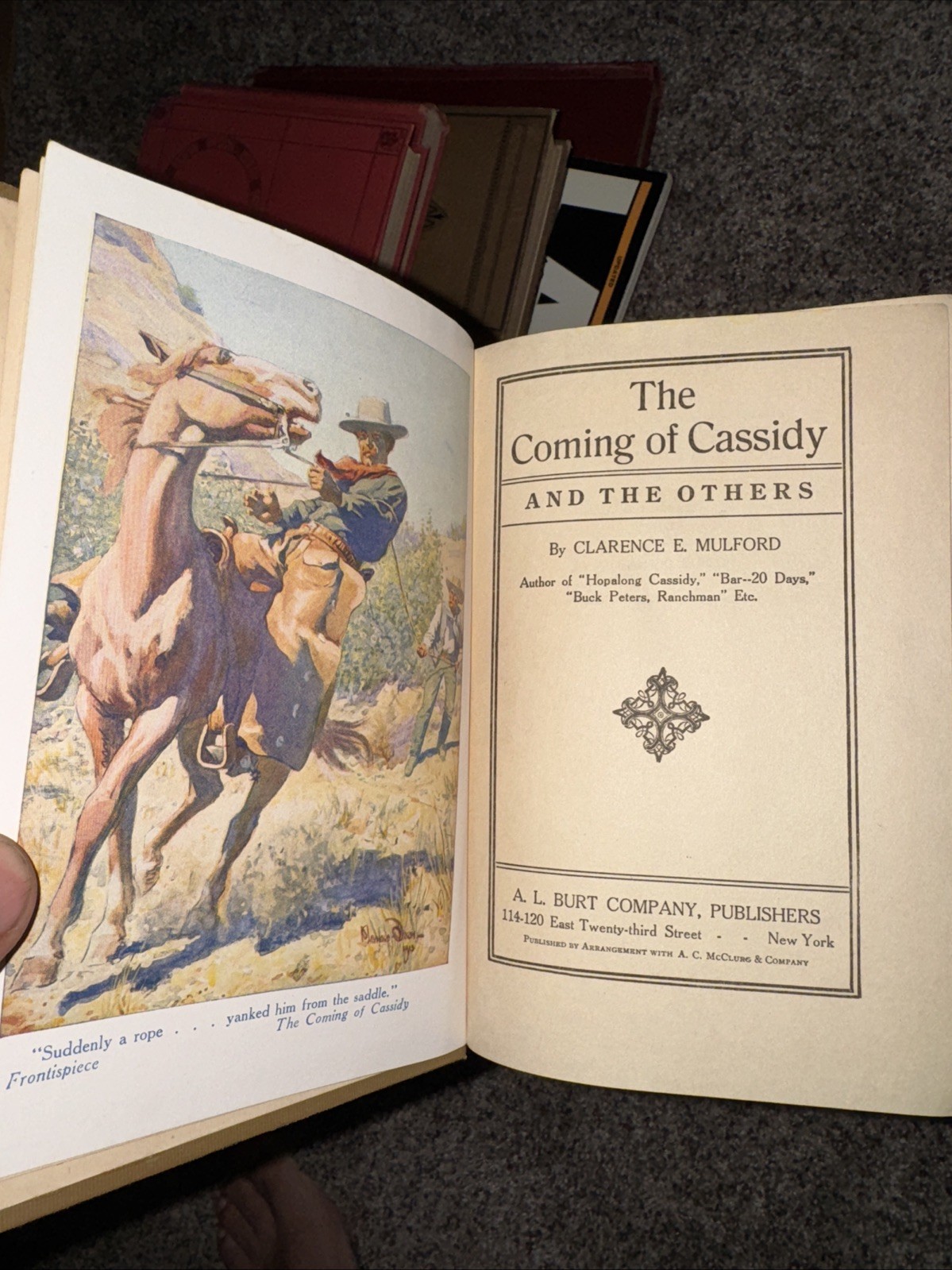 The Coming of Cassidy by Clarence E. Mulford, NY: AL Burt Co, 1913, 488 pages.