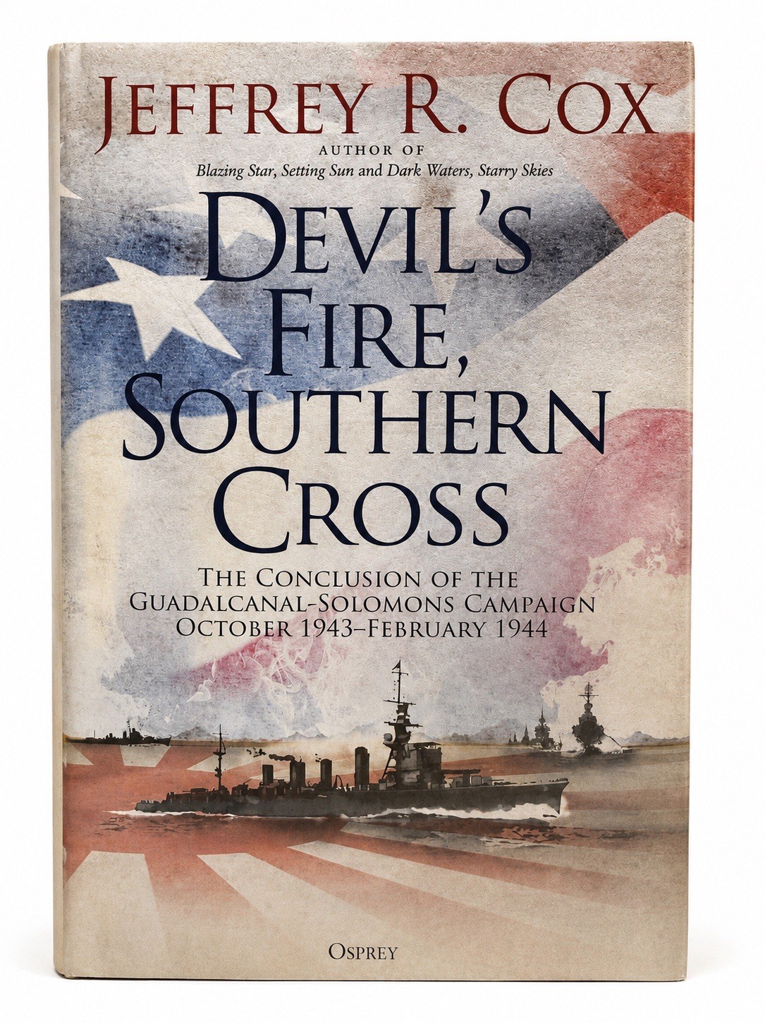 Devil’s Fire Southern Cross HC 1st Edition By Jeffrey R. Cox