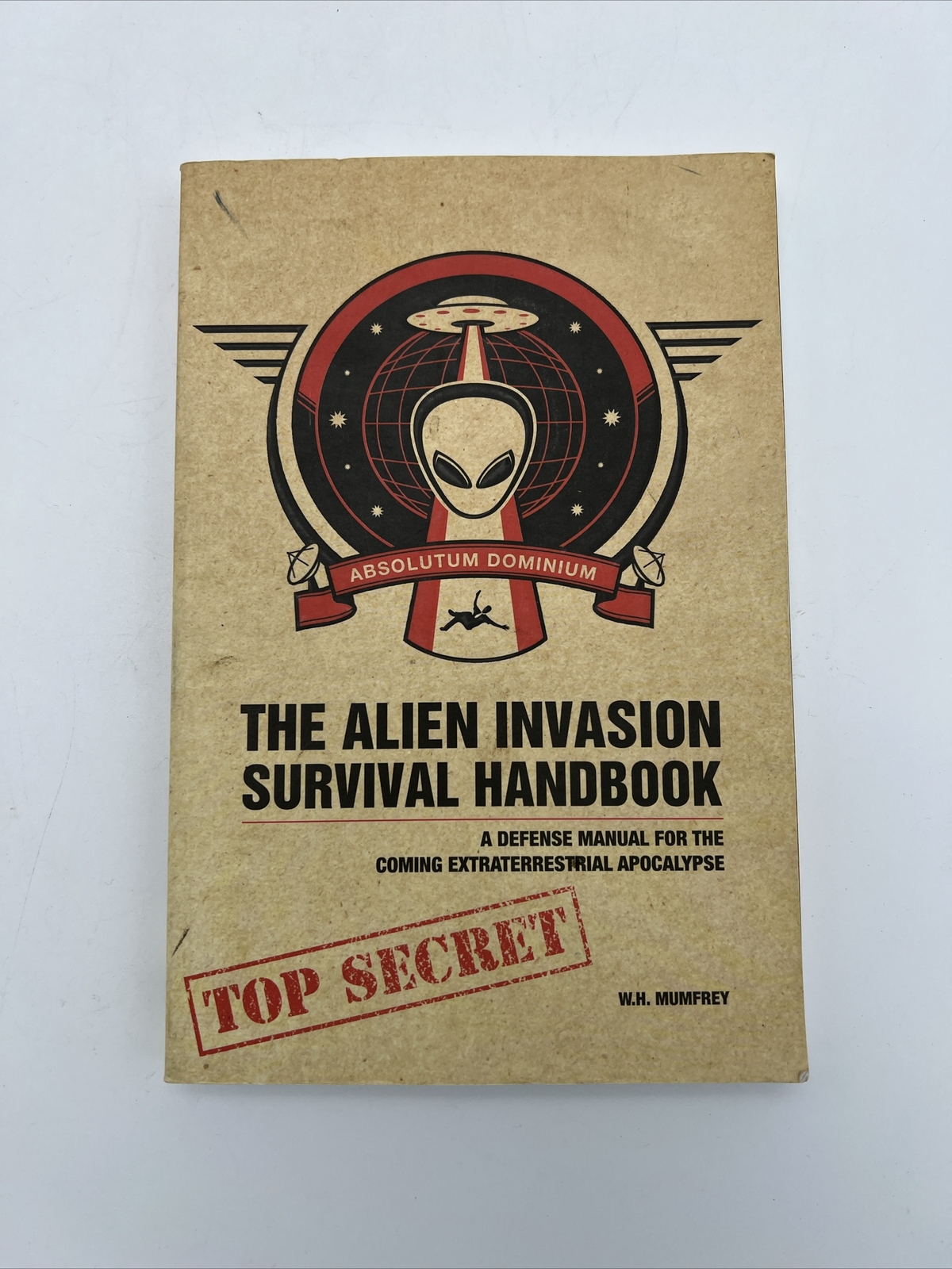 The Alien Invasion Survival Handbook Defense Manual WH Mumfrey Paperback FP20