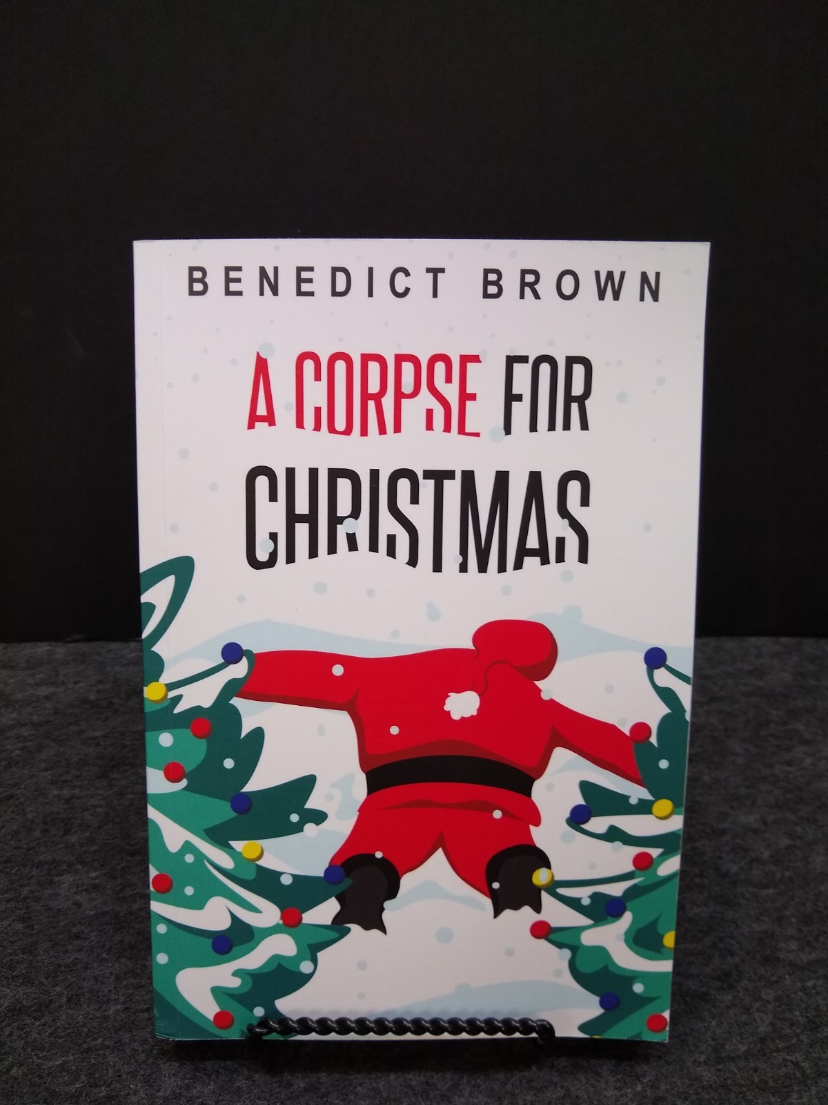 A Corpse for Christmas: A Warm and …, Brown, Benedict