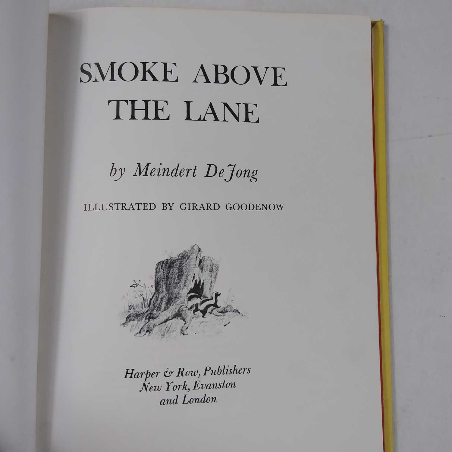 1951 Smoke Above the Lane by Meindert De Jong HC 58 Pages Library Copy