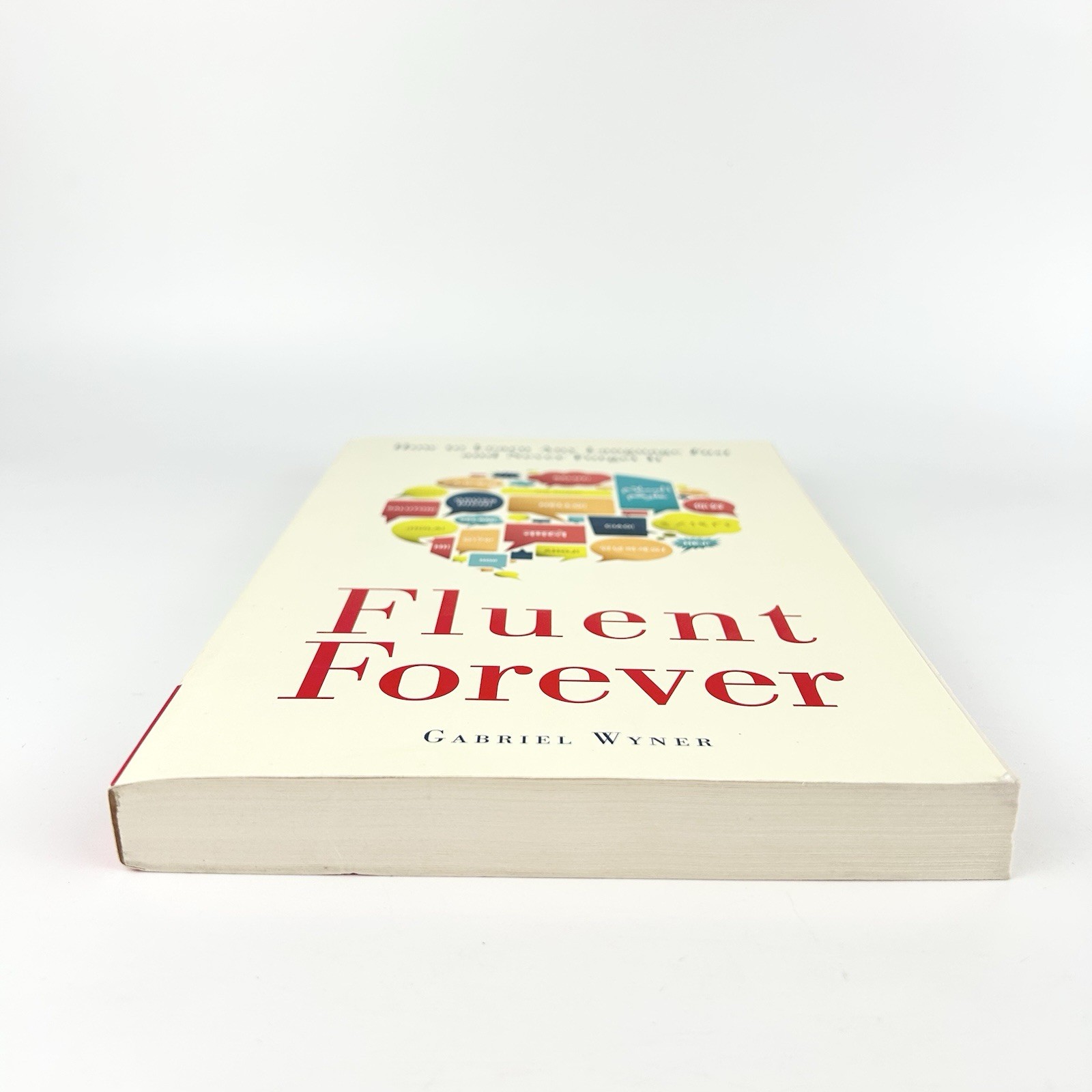 Fluent Forever How to Learn Any Language Fast and Never … Gabriel Wyner Signed