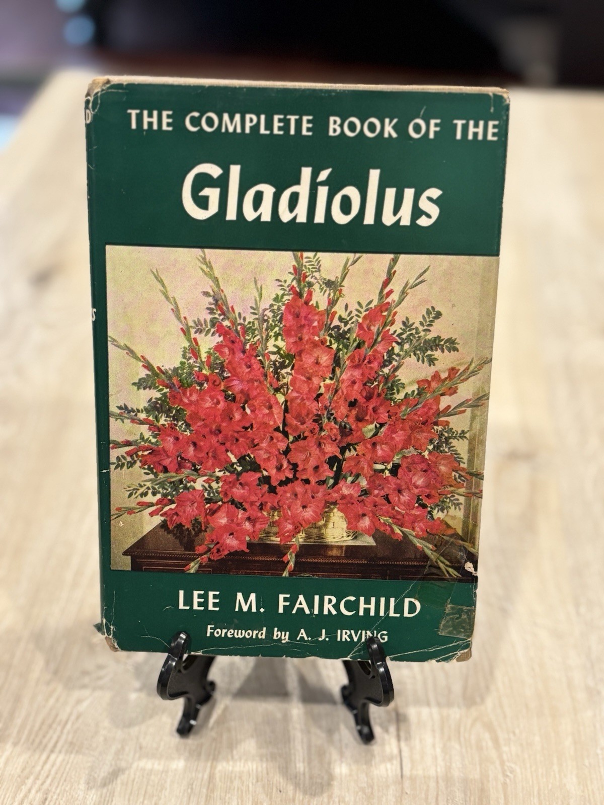 The Complete Book of the Gladiolus Lee M Fairchild 1953 Hardcover Farrar Straus