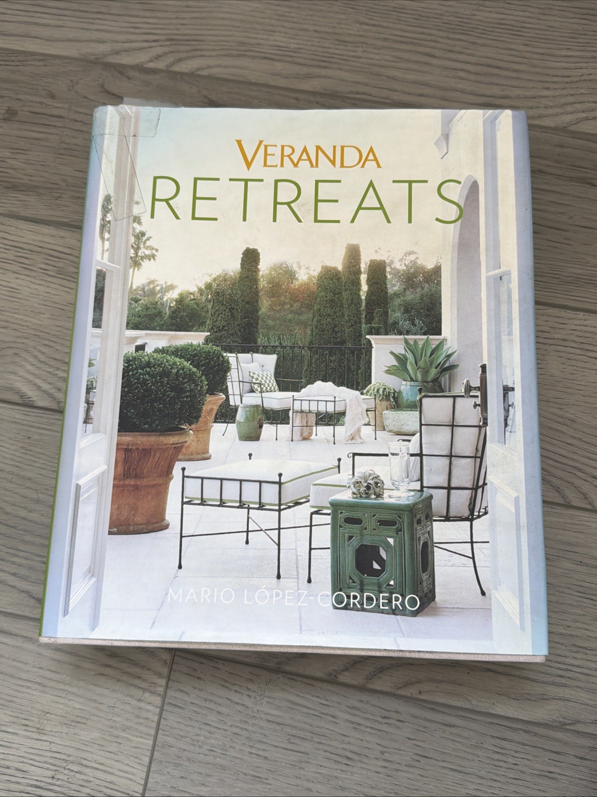 Veranda Retreats By Mario Lopez-Cordero. Coffee Table Book, Study Decor, Design