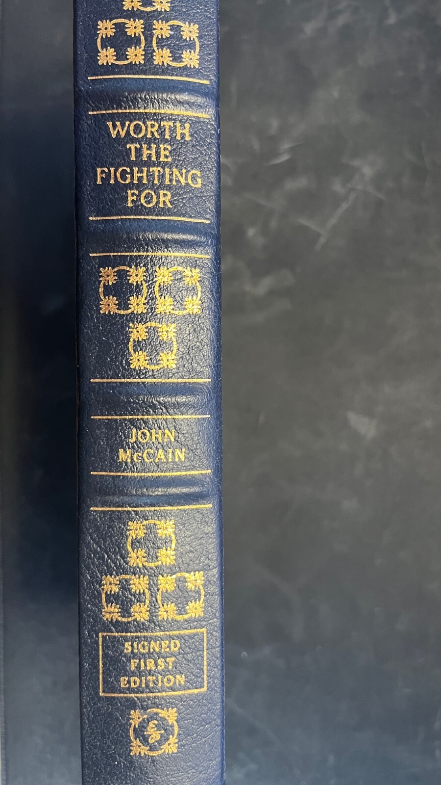 Worth the Fighting For, John McCain, SIGNED Easton Press 1st Ed #838/1275, COA
