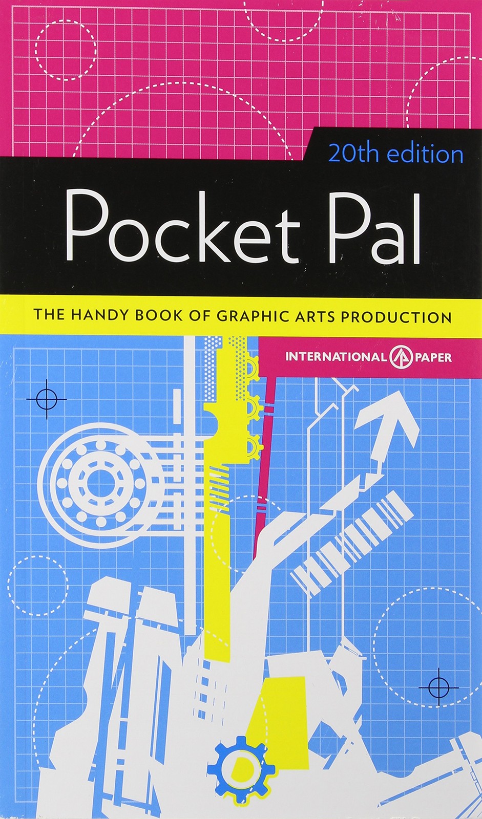 Pocket Pal: A Graphic Arts Production Handbook