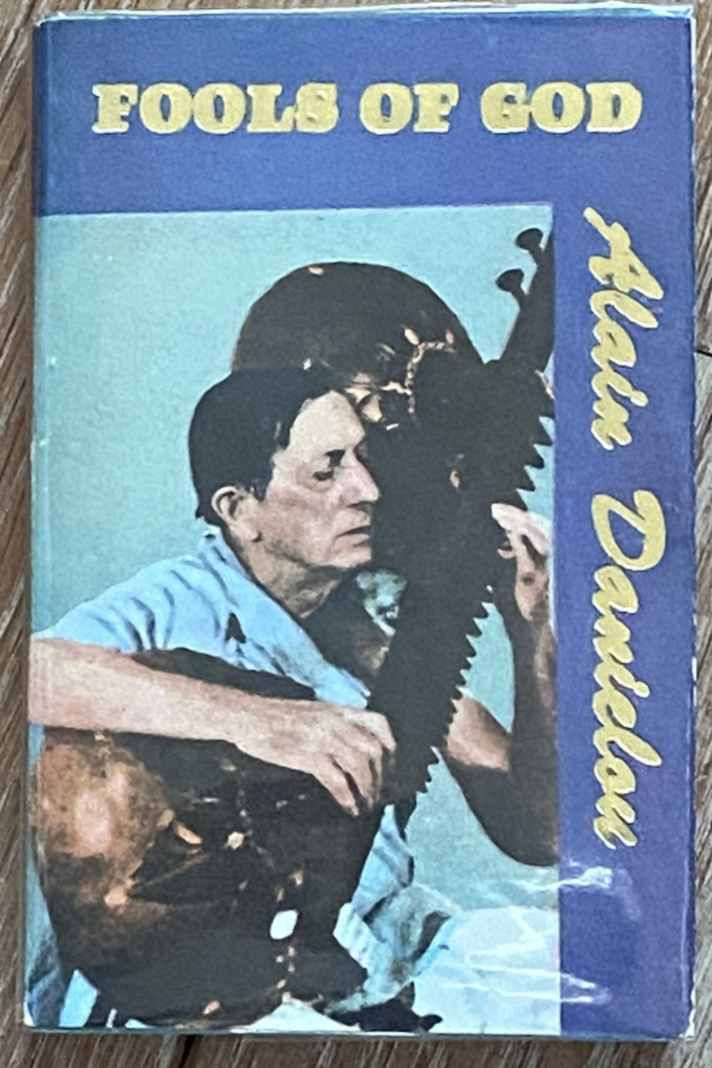 Fools of God – Alain Daniélou 1st ed 1988 Pbk / Dj