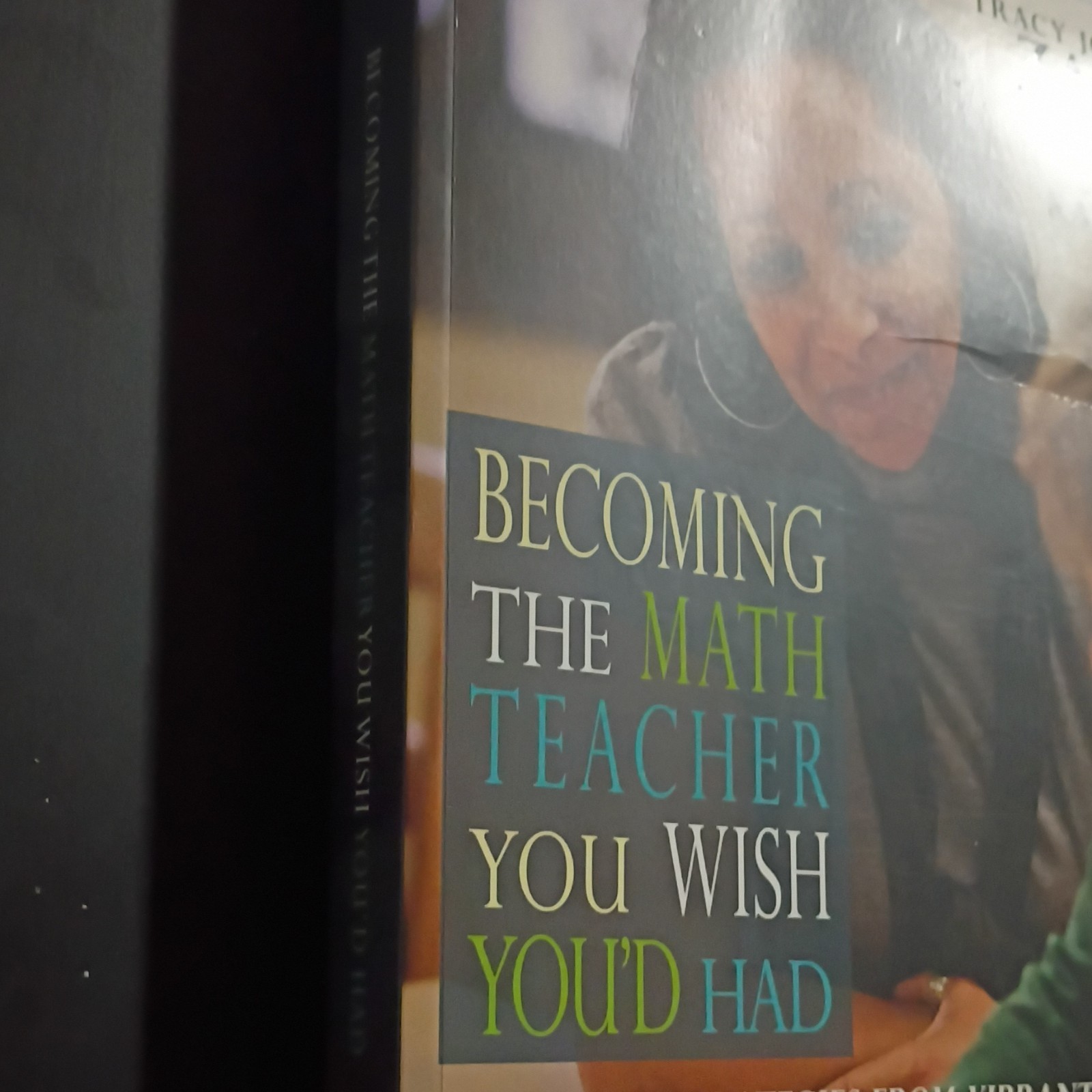 Stenhouse Publishers Tracy Zager Becoming the Math Teacher You’d Had PB 2017