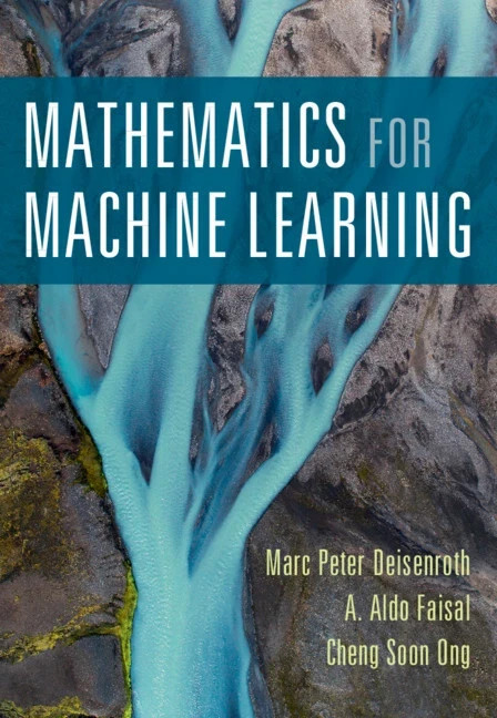 Mathematics for Machine Learning Deisenroth Faisal Ong Paperback 9781108455145