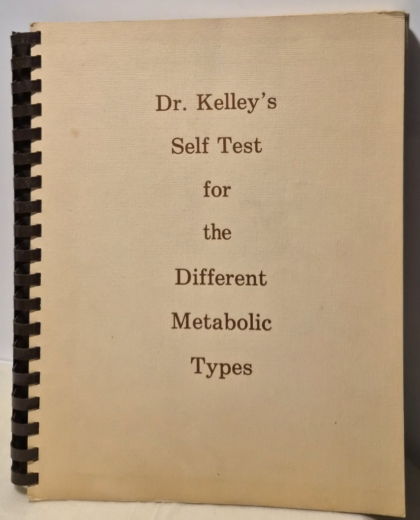 Dr. Kelley’s Self Test: W. D. Kelley Very Good/Spiral (see photos:)