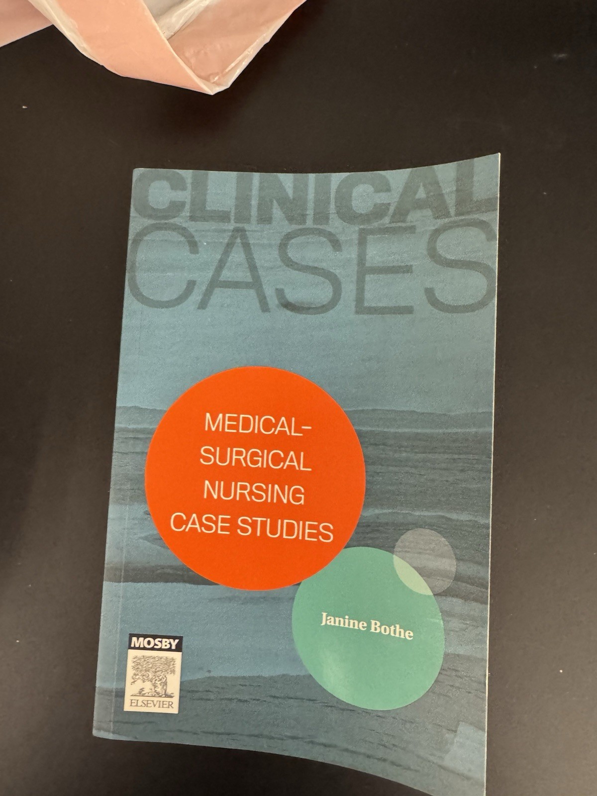 Clinical Cases: Medical-Surgical Nursing Case Studies by Janine Bothe (2014,…