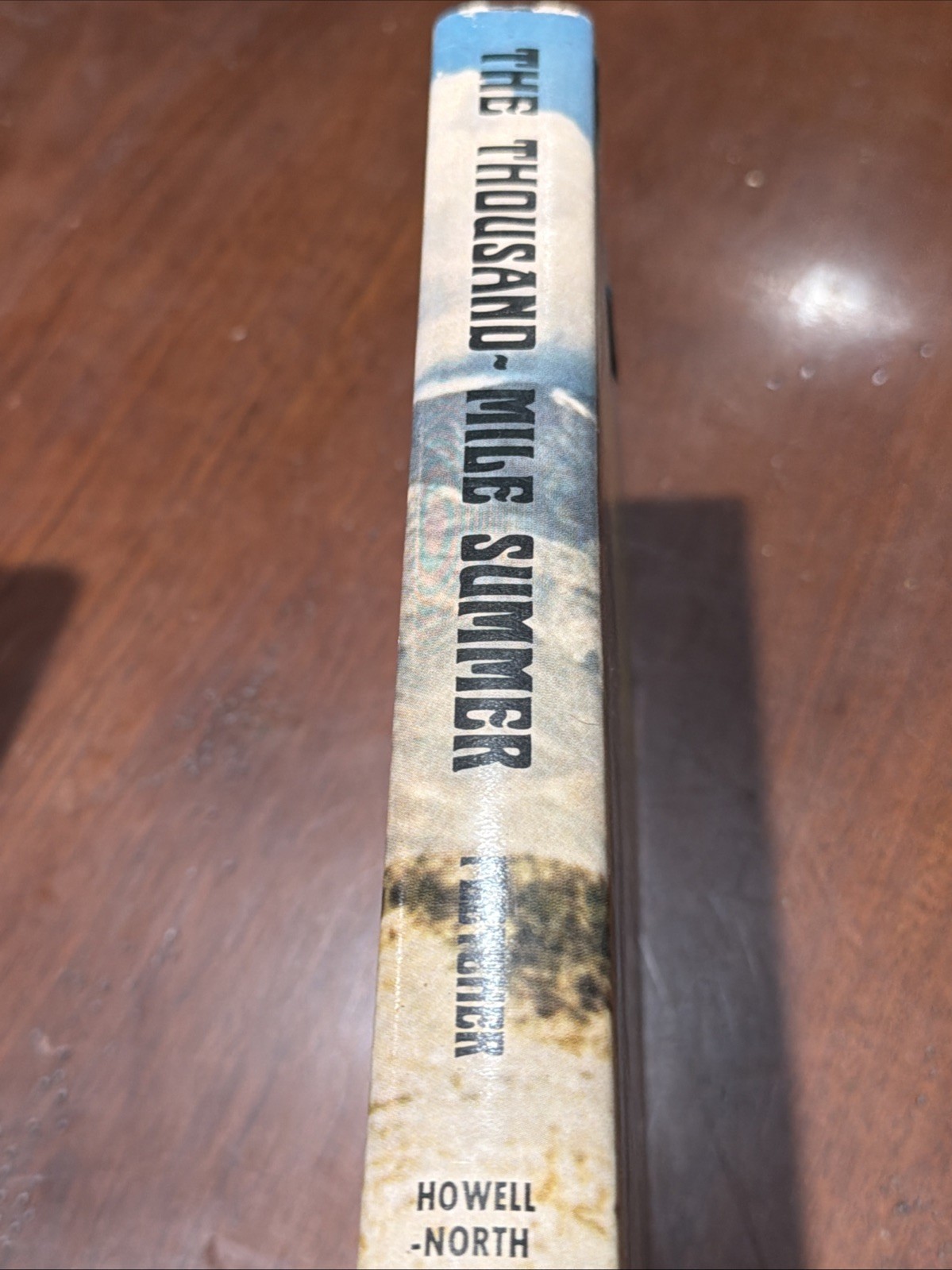 THE THOUSAND-MILE SUMMER: IN DESERT AND HIGH SIERRA By Colin Fletcher B-11626