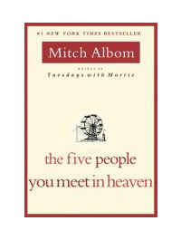 The Five People You Meet in Heaven – hardcover, Mitch Albom, 9780786868711