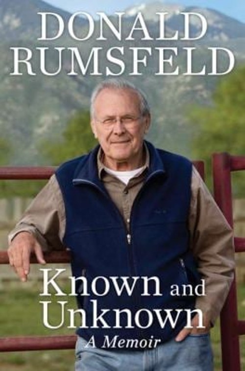 Known and Unknown : A Memoir Hardcover Donald Rumsfeld