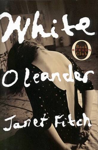 White Oleander – Hardcover By Fitch, Janet – VERY GOOD