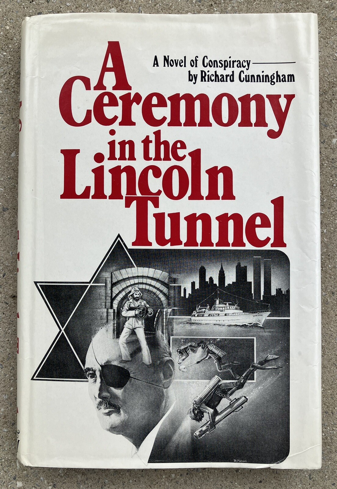 CEREMONY IN LINCOLN TUNNEL Conspiracy Adventure Book in Dust Jacket – ex Library