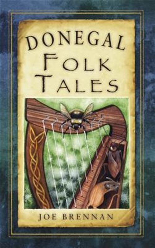 Donegal Folk Tales, Paperback by Brennan, Joe, Brand New, Free shipping in th…