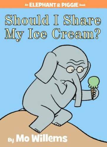 Should I Share My Ice Cream? (An Elephant and Piggie Book) – VERY GOOD
