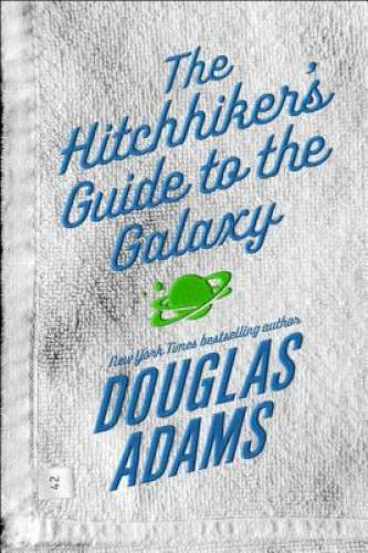 The Hitchhiker’s Guide to the Galaxy – Paperback By Adams, Douglas – GOOD