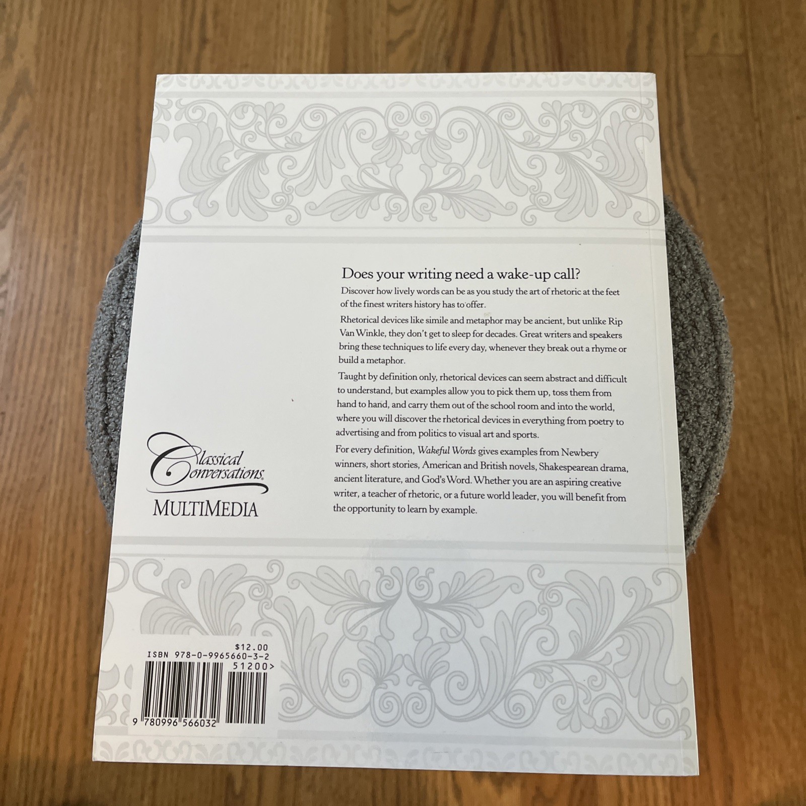 Wakeful Words : Classical Rhetorical Techniques in Literature by Classical…