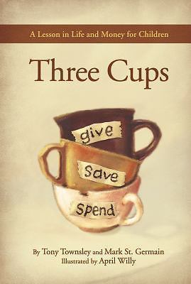 Three Cups by Townsley, Tony; St Germain, Mark Book