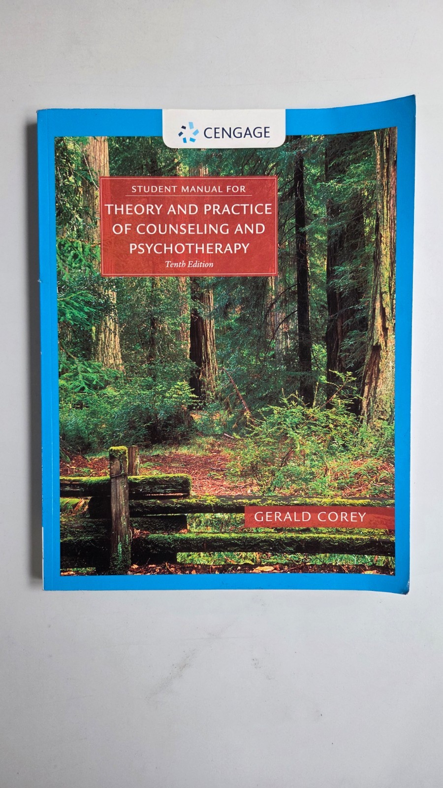 Student Manual for Corey’s Theory and Practice of Counseling and…