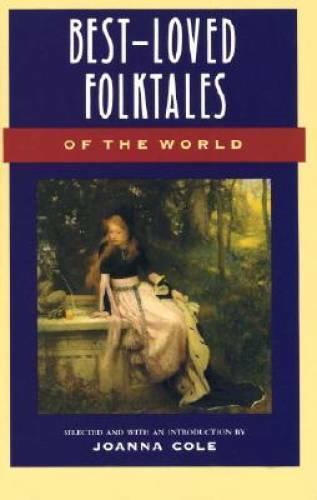 Best-Loved Folktales of the World (The Anchor folktale library) – GOOD