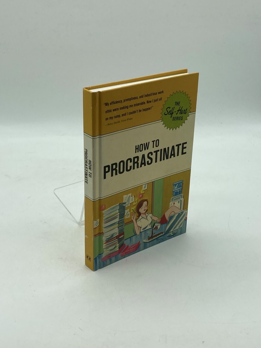 How to Procrastinate