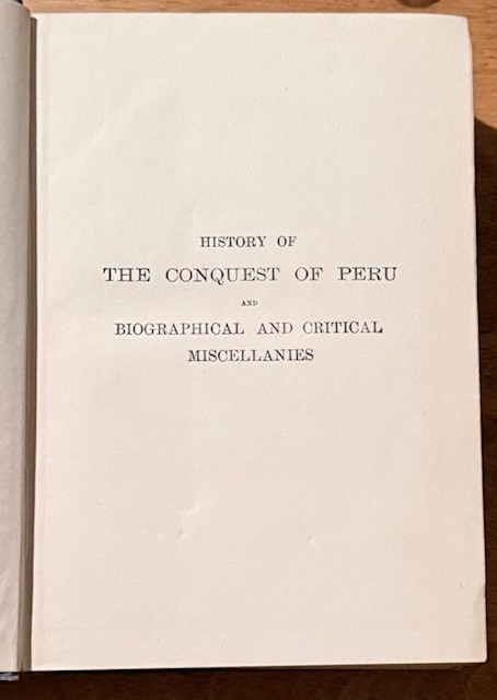 Conquest of Peru Conquest of Mexico Lot of 2 by W H Prescott 1906 HC Routledge G