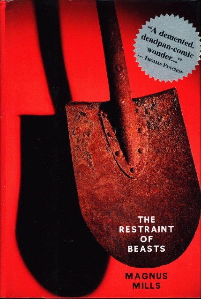 The Restraint of Beasts – Mills, Magnus – Very Good – See condition notes