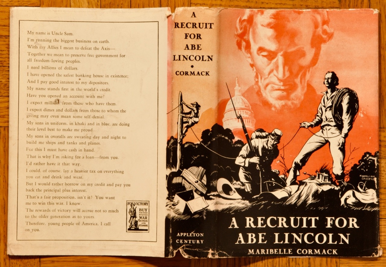 1942 1st HC; A Recruit for Lincoln by M. Cormark/ illus. H. Greene;Appleton-Cent