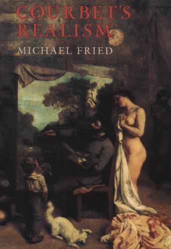 Courbet’s Realism Paperback Michael Fried
