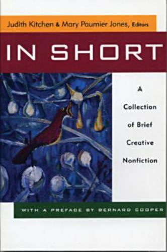 In Short: A Collection of Brief Creative Nonfiction by