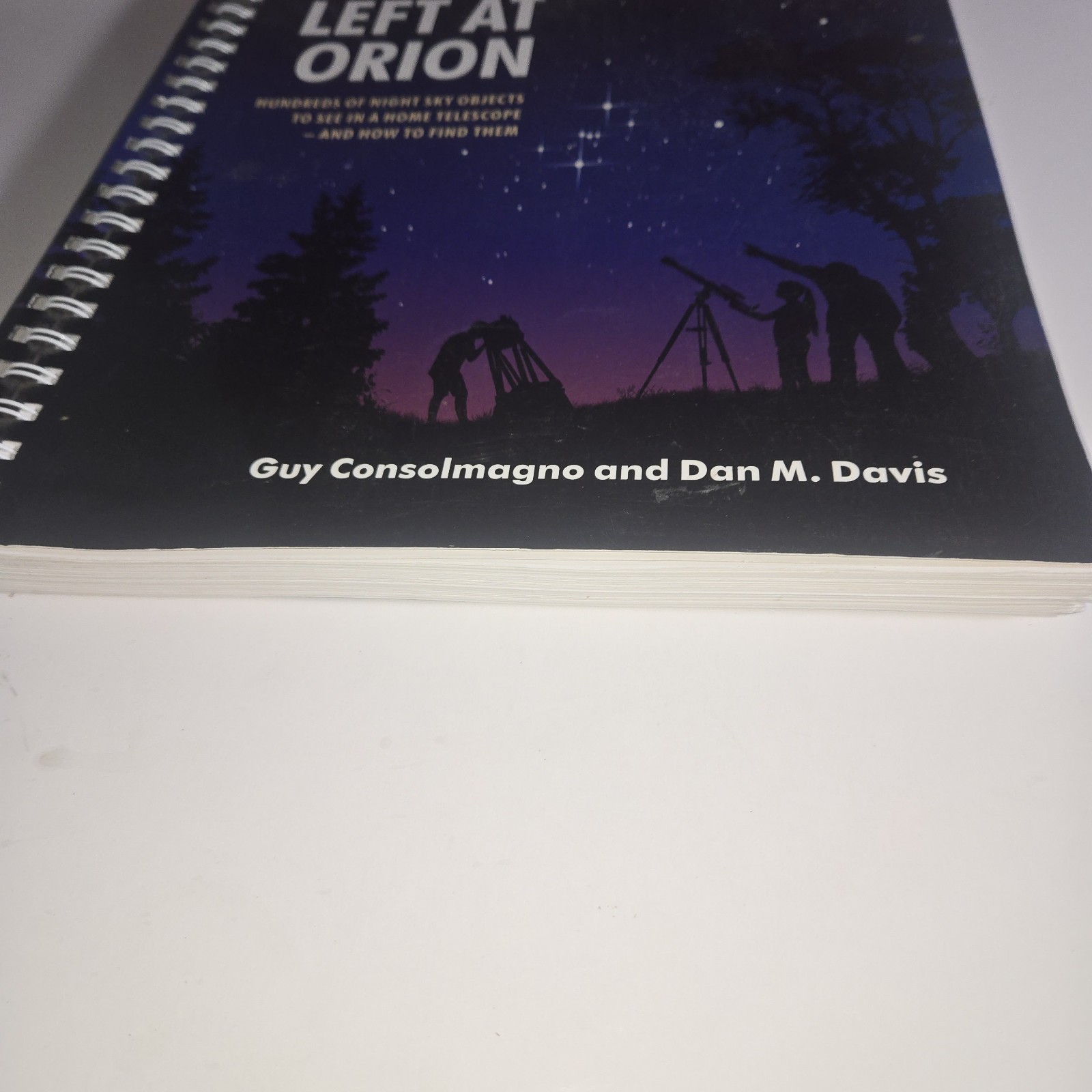 Turn Left at Orion: Hundreds of Night Sky Objects to See in a Home Telesc – READ