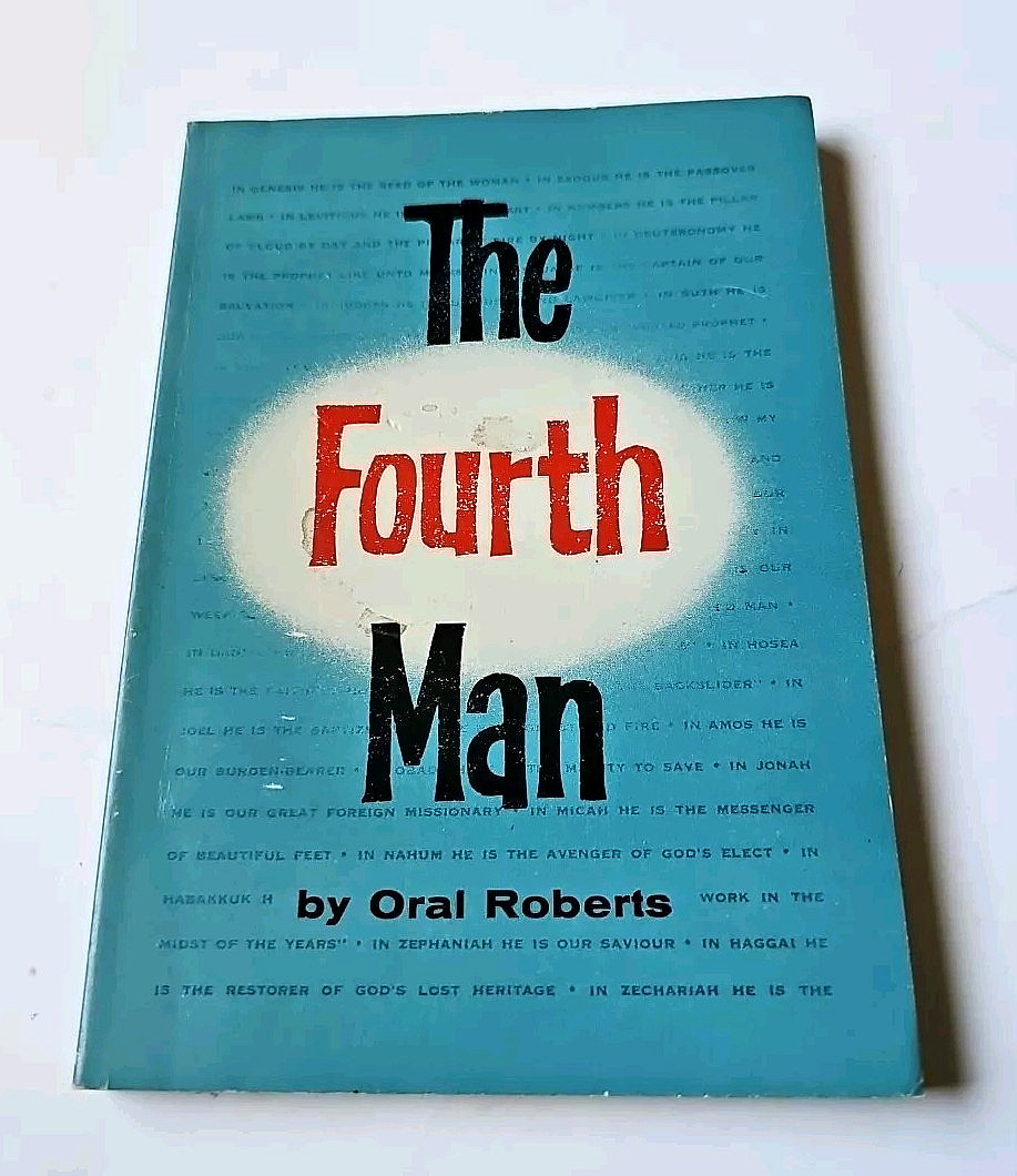 The Fourth Man By Oral Roberts 1960 Revised Edition Trade Paperback Book