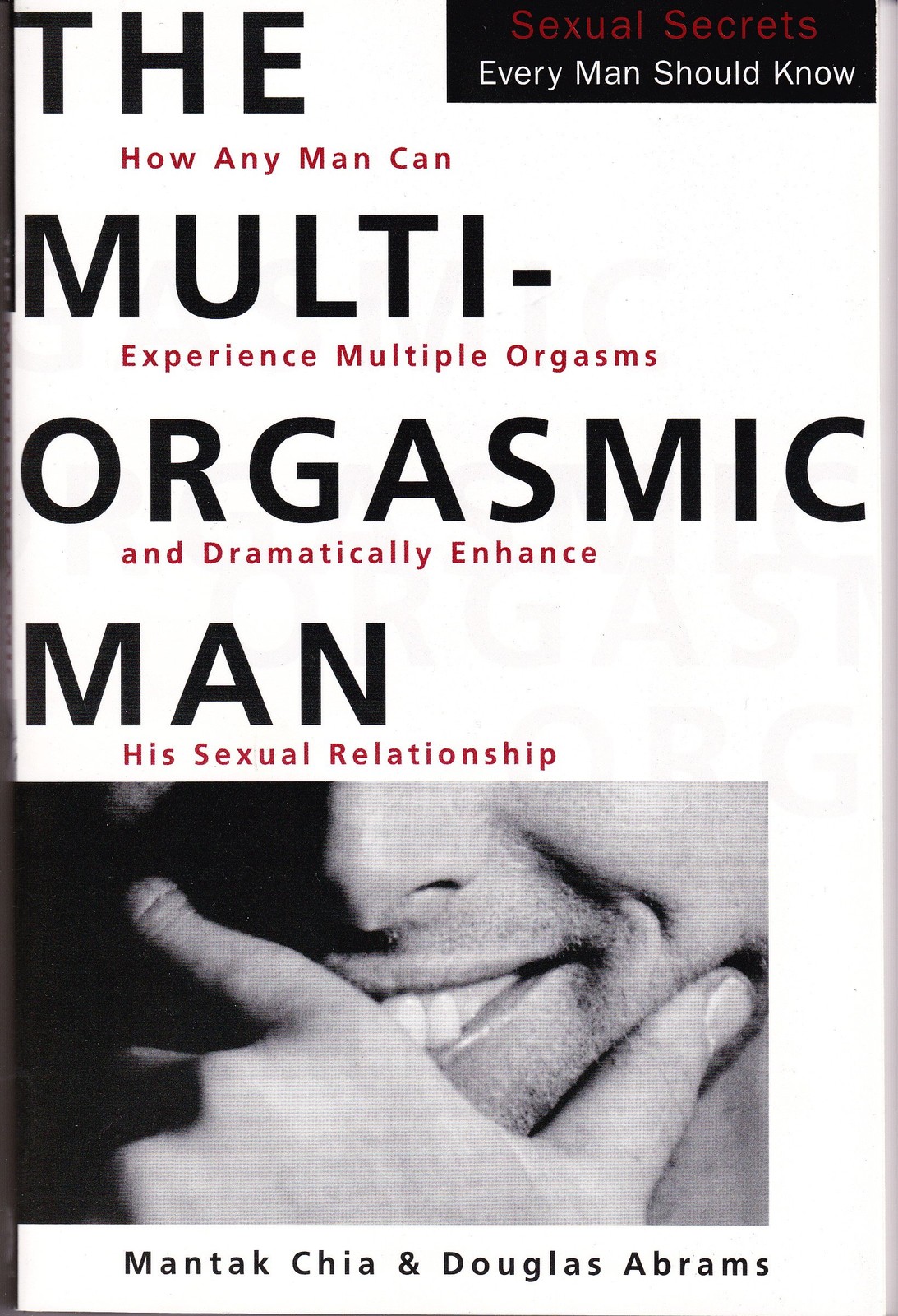 The Multi-Orgasmic Man: Sexual Secrets Every Man Should Know – paperback Man…