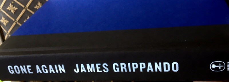 Gone Again by James Grippando, First Edition, HC, DJ, BRAND NEW Jack Swytwck Thr