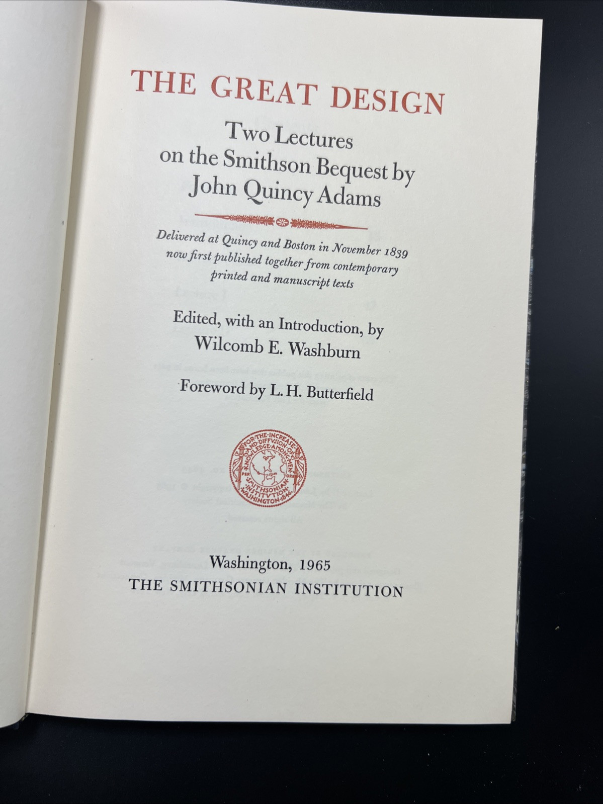 The Great Design: John Q Adams, 1839/ 1965, Smithsonian Institute Bequest Slip