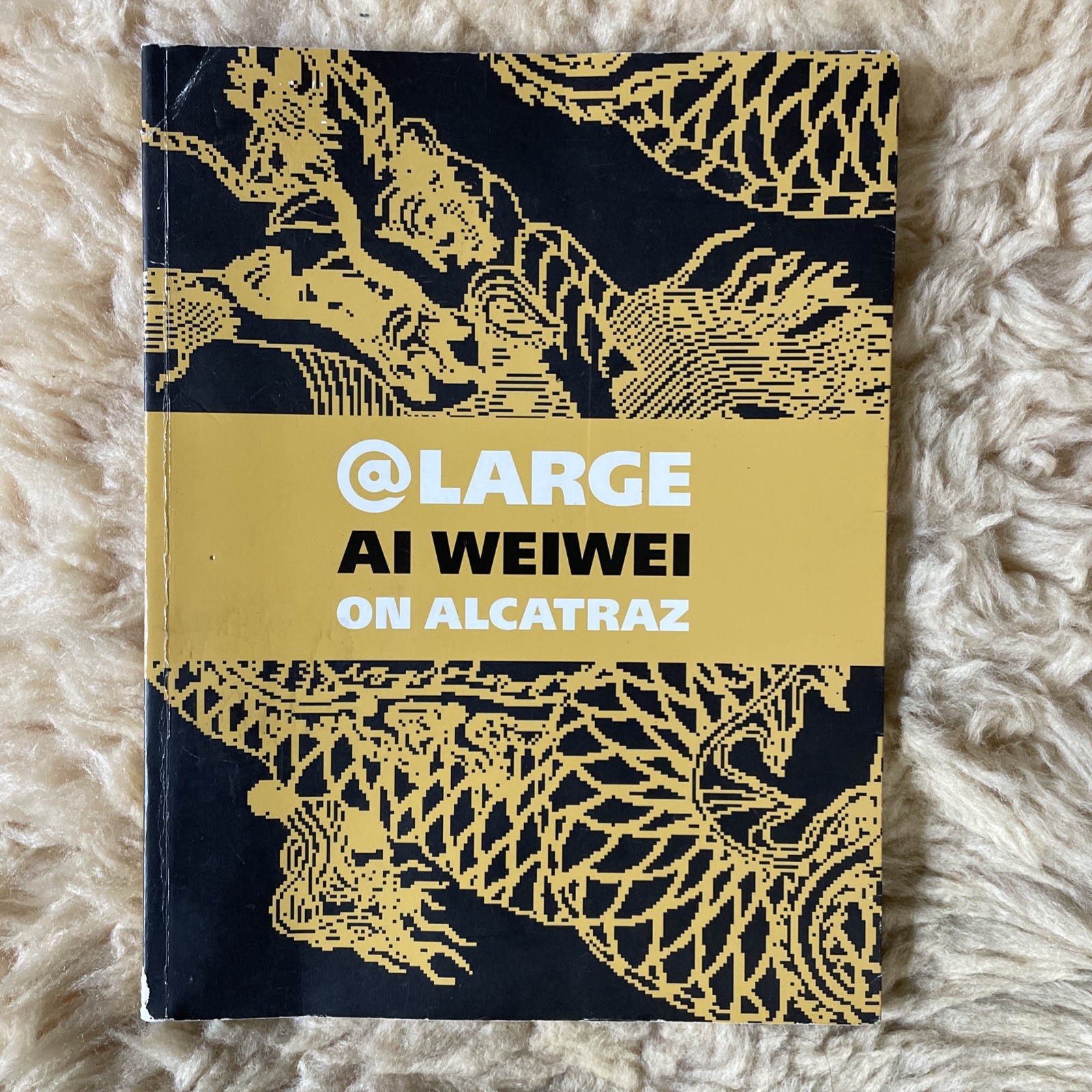 @Large Ai Weiwei on Alcatraz Softcover Art Exhibition Book Museum Catalog