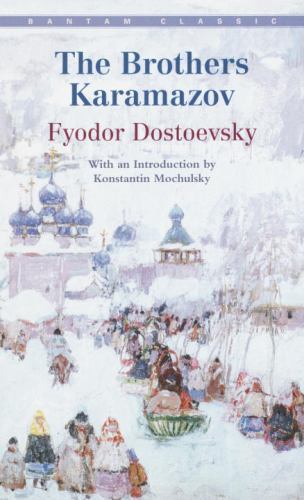 The Brothers Karamazov (Bantam Classics) by Fyodor Dostoevsky